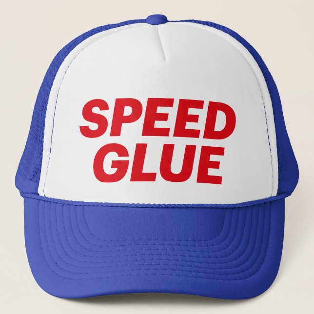SPEED GLUE fun slogan trucker hat Truckerkappe (Vorderseite)