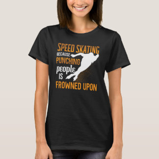 Speed Skating Skates Short Track Skater Workout Tr T-Shirt