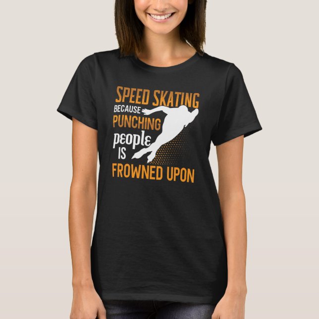 Speed Skating Skates Short Track Skater Workout Tr T-Shirt (Vorderseite)