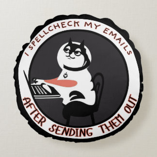 Spellcheck Versagt - Funny Cat Email Typo Rundes Kissen