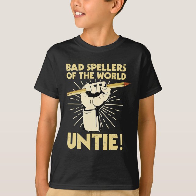 Speller der Welt Untie dyslexische Dyslexie Awarn T-Shirt (Vorderseite)