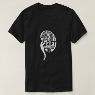 Spende Organtransplantation Niere Operation T-Shirt