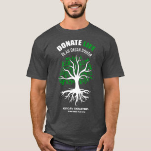 Spenden Leben als Organspender T-Shirt