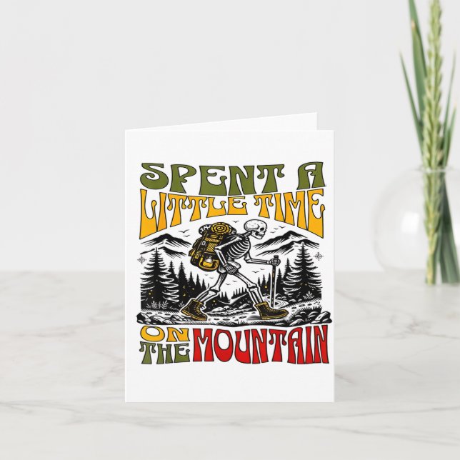 Spent A Little Time On The Mountain - Skeleton Hik Karte (Vorderseite)