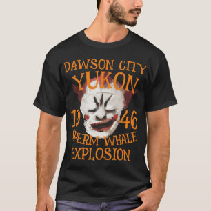 Sperm Whale Explosion DAWSON CITY YUKON 1946 T-Shirt