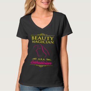 Spezialist für Hautpflege Schönheitsmagierin AKA E T-Shirt