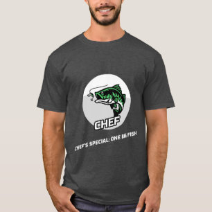 SPEZIALITÄT DES KÜCHENCHEF : EIN GROSSER FISCH T-Shirt