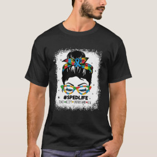 Spezielle Bildung Lehrer Leben SPED Teach Accept U T-Shirt