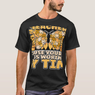 Spezielle Bildung Lehrer, weil Ihr Leben ist Arbei T-Shirt