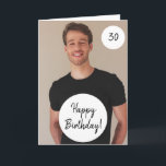 Spezielles Circle Custom Foto Son 30. Geburtstag Karte<br><div class="desc">Special Circle Custom Foto Son 30. Geburtstag, ein einzigartiges Design für jeden, der etwas Besonderes für seinen Sohn zu seinem Geburtstag sucht. Das Design verfügt über ein individuelles Foto mit anpassbarem Text, das Sie personalisieren können. Zögern Sie also nicht, es zu personalisieren, um Ihre eigene Geburtstagseinladung zu machen. Wenn Sie...</div>