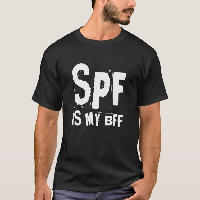 SPF ist meine BESTE FREUNDIN Dermatologie Dermatol T-Shirt (Vorderseite)