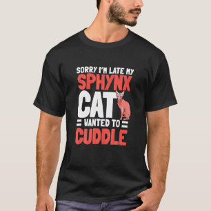 Sphynx Cat Cuddle Zucht Frischhaltetier Tier T-Shirt