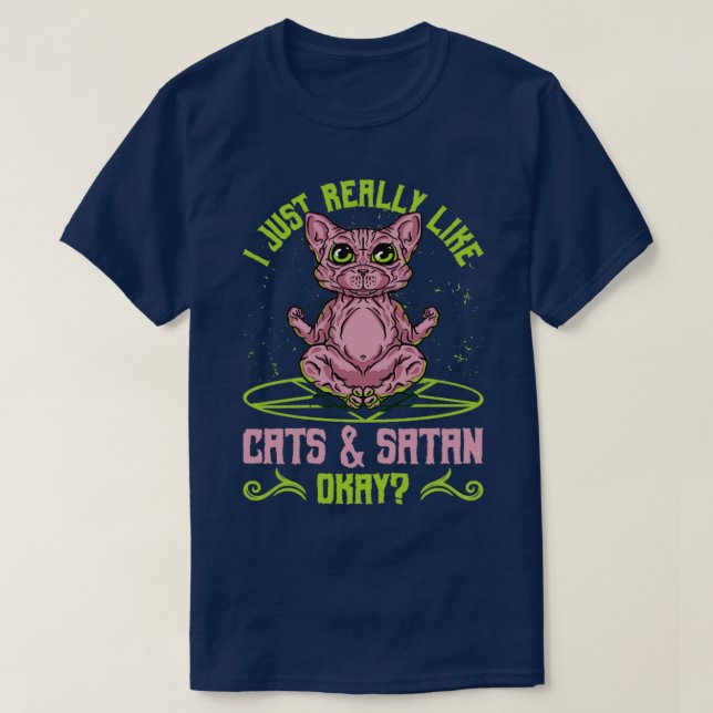 Sphynx Cat Occult Ich mag wirklich Katzen und Sata T-Shirt (Design vorne)
