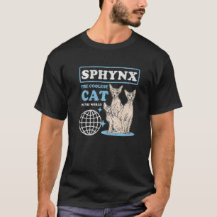 Sphynx Coolste Katze Haarloser Katzenbesitzer Sphy T-Shirt