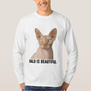 Sphynx Hairless Cat BALD IST SCHÖNE T - Shirt