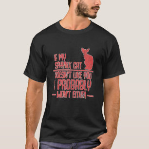 Sphynx-Katze mag 1 nicht T-Shirt
