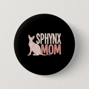 Sphynx-Mama Katzenschwanz Sphinx Frischkatzenbesit Button