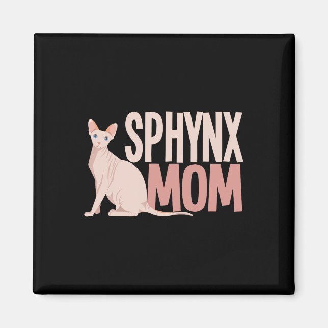 Sphynx-Mama Katzenschwanz Sphinx Frischkatzenbesit Magnet (Vorne)