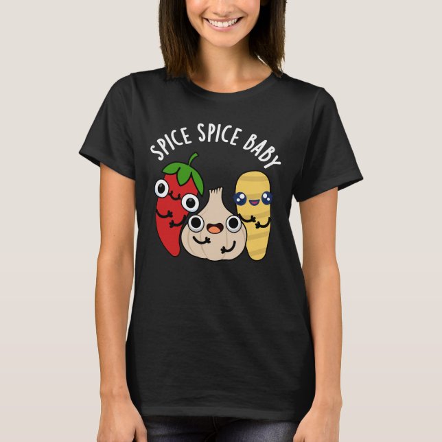 Spice Baby Funny Food Pub Dark BG T-Shirt (Vorderseite)