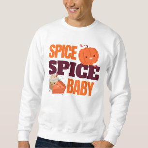 Spice, Spice Baby Sweatshirt