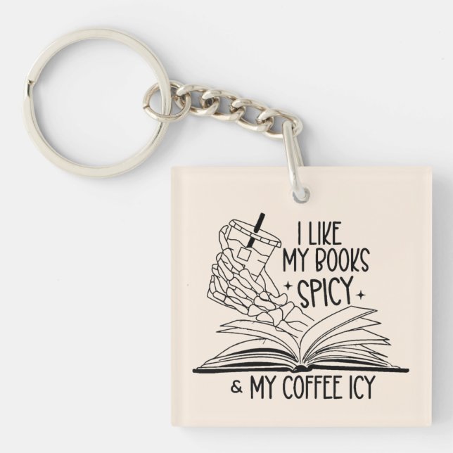 Spicy Books & Icy Coffee Schlüsselanhänger (Vorderseite)