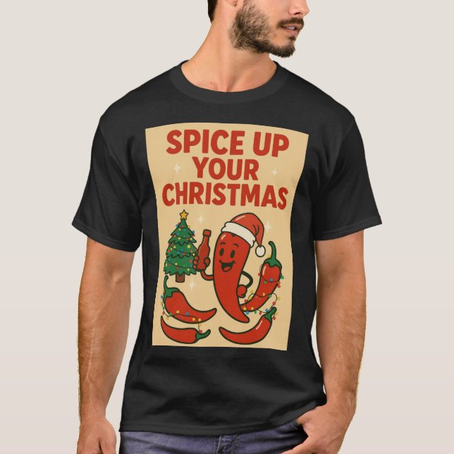 Spicy Christmas Sizzle T-Shirt (Vorderseite)