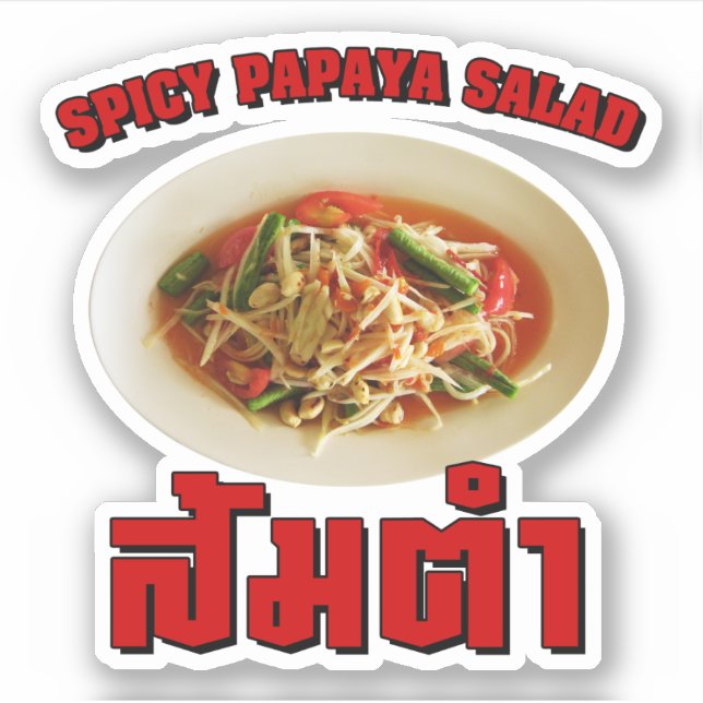 Spicy Papaya Salad [Som Tam] ... Thai Lao Food Aufkleber (Vorderseite)