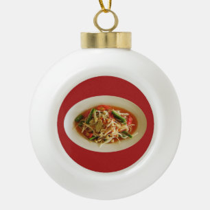 Spicy Papaya Salad [Som Tam] ... Thai Lao Food Keramik Kugel-Ornament