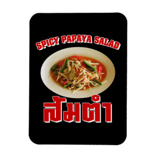 Spicy Papaya Salad [Som Tam] ... Thai Lao Food Magnet