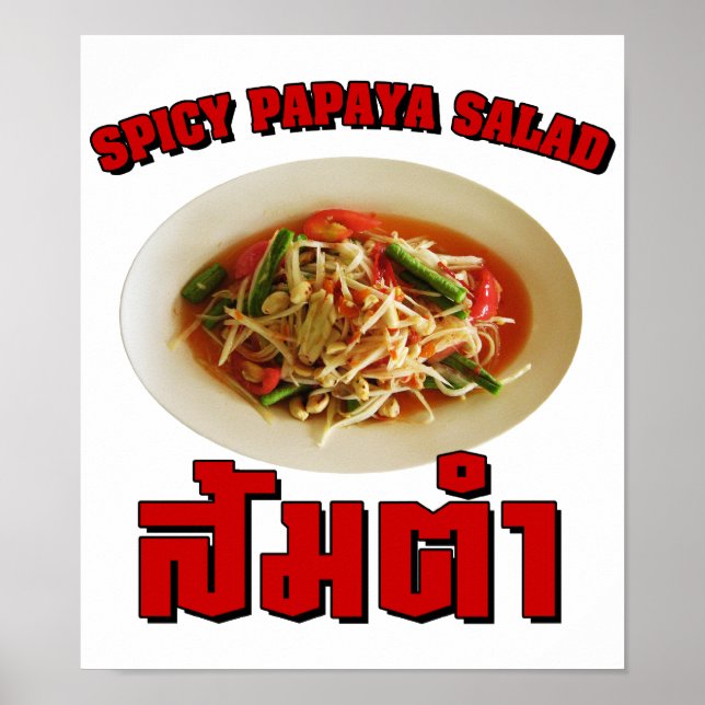 Spicy Papaya Salad [Som Tam] ... Thai Lao Food Poster (Vorne)