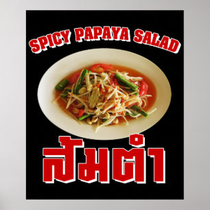 Spicy Papaya Salad [Som Tam] ... Thai Lao Food Poster