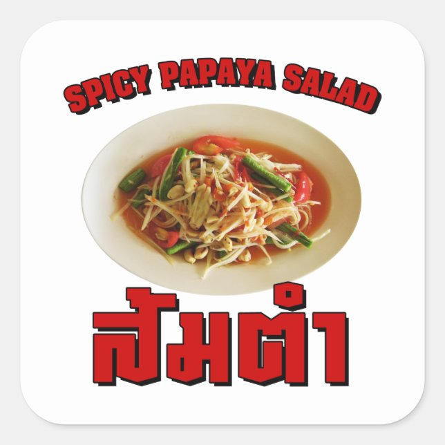Spicy Papaya Salad [Som Tam] ... Thai Lao Food Quadratischer Aufkleber (Vorderseite)