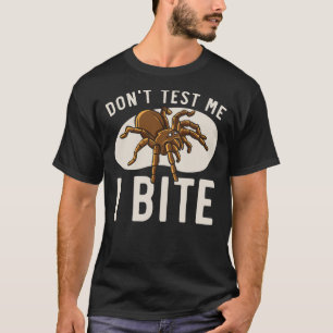 Spider Whisperer Arachnid Tarantula Spieper T-Shirt