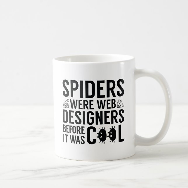 Spiders waren Webdesigner Kaffeetasse (Rechts)