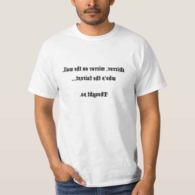 Spiegel, Spiegel auf dem Wand-Spaß-Shirt T-Shirt (Vorderseite)