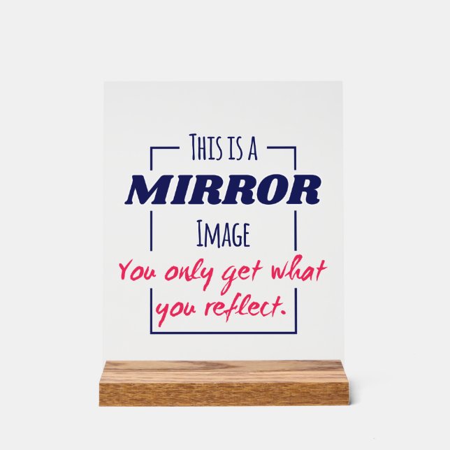 Spiegelreflexions-Mindset Motivationsdesign Acrylschild (Vorderseite)