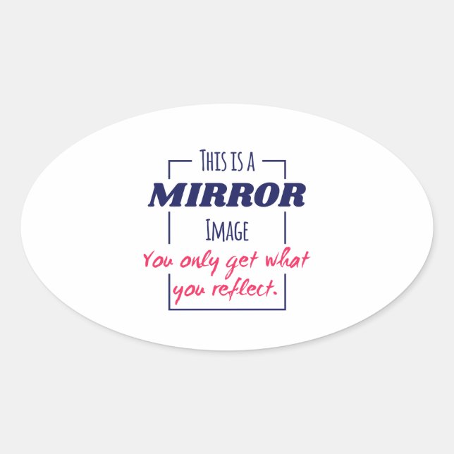 Spiegelreflexions-Mindset Motivationsdesign Ovaler Aufkleber (Vorderseite)