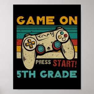 Spiel auf der Presse Start 5. Klasse Gamer zurück Poster