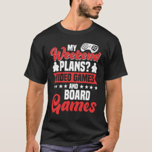 Spiel-Brettspiel für mein Wochenende T-Shirt