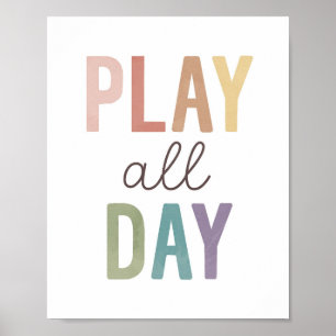 Spiel den ganzen Tag Regenbogen Poster