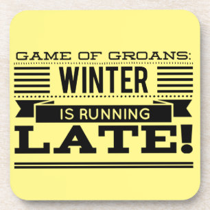 Spiel der Groschen: Der Winter läuft zu spät! Getränkeuntersetzer