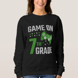Spiel Ein 7. Klasse Gamer Zurück Zur Schule Schüle Sweatshirt