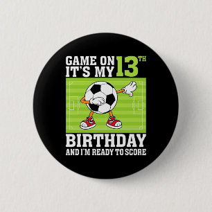 Spiel Ein Mein 13. Geburtstag Ist Da Und Ich Bin B Button