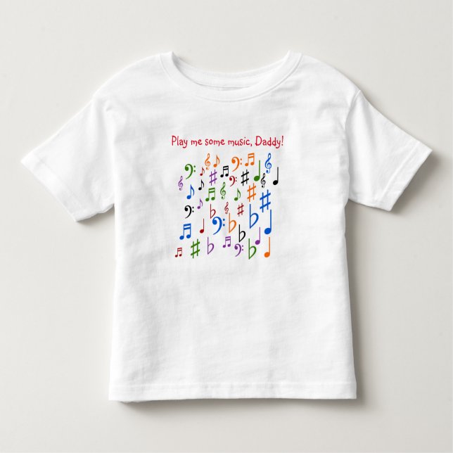 Spiel mir Musik, Daddy! Kleinkind T-shirt (Vorderseite)