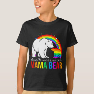 Spiel mit Mama Bär LGBT Stolz Lustige Mutter Mutte T-Shirt