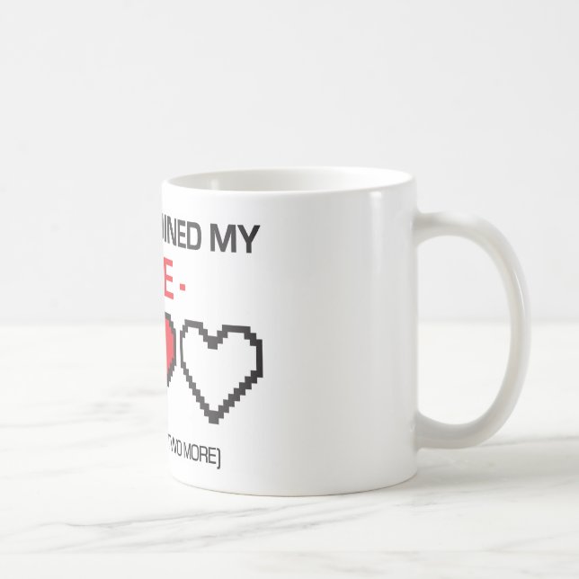 SPIEL RUINIERTE MEIN LEBEN! TASSE (Rechts)