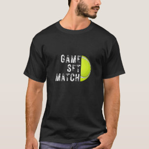 Spiel Satz Match Tennis 1 T-Shirt