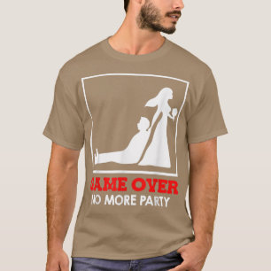 Spiel über - Braut und Hochzeit T-Shirt