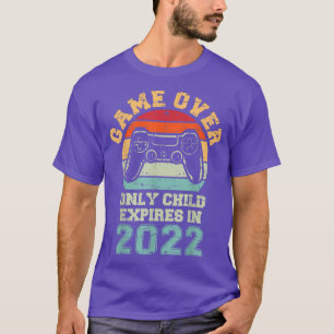 Spiel über nur Kind Ablauf 2022 Schwangerschaft An T-Shirt