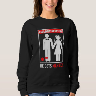 Spiel vorbei  Ehemann Bräutigam Junggesellenabschi Sweatshirt